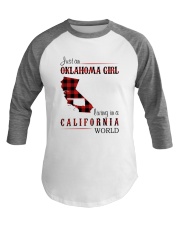 OKLAHOMA GIRL LIVING IN CALIFORNIA WORLD Baseball Tee tile