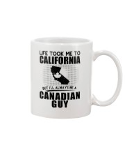 CANADIAN GUY LIFE TOOK TO CALIFORNIA Mug thumbnail