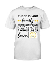 Rhode Island Family A Little bit Of Crazy Classic T-Shirt front