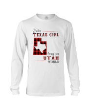 TEXAS GIRL LIVING IN UTAH WORLD Long Sleeve Tee tile