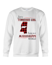 TENNESSEE GIRL LIVING IN MISSISSIPPI WORLD Crewneck Sweatshirt thumbnail