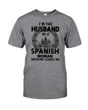 I'M THE HUSBAND OF A SPANISH WOMAN Classic T-Shirt front