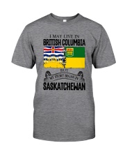 LIVE IN BC IN SASKATCHEWAN ROOT WOMEN Classic T-Shirt front