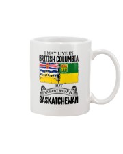 LIVE IN BC IN SASKATCHEWAN ROOT WOMEN Mug thumbnail