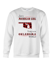 MICHIGAN GIRL LIVING IN OKLAHOMA WORLD Crewneck Sweatshirt thumbnail