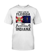 LIVE IN FLORIDA BEGAN IN INDIANA Classic T-Shirt tile