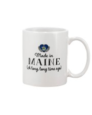MADE IN MAINE A LONG LONG TIME AGO Mug thumbnail