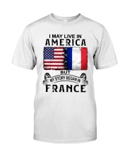 LIVE IN AMERICA BEGAN IN FRANCE Classic T-Shirt tile
