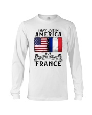 LIVE IN AMERICA BEGAN IN FRANCE Long Sleeve Tee thumbnail