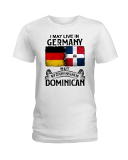 LIVE IN GERMANY BEGAN IN DOMINICAN Ladies T-Shirt tile