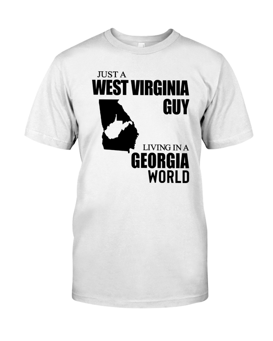 JUST A WV GUY LIVING IN GEORGIA WORLD Classic T-Shirt