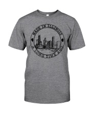 MADE IN ILLINOIS A LONG TIME AGO Classic T-Shirt front