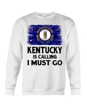 Kentucky Is Calling And I Must Go Crewneck Sweatshirt tile
