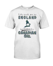CANADIAN GIRL LIFE TOOK TO ENGLAND Classic T-Shirt tile