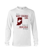 WEST VIRGINIA GIRL LIVING IN INDIANA WORLD Long Sleeve Tee thumbnail