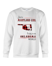 MARYLAND GIRL LIVING IN OKLAHOMA WORLD Crewneck Sweatshirt thumbnail