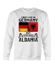 LIVE IN GERMANY BEGAN IN ALBANIA Crewneck Sweatshirt tile