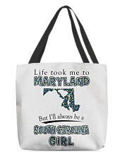 SOUTH CAROLINA GIRL LIFE TOOK TO MARYLAND All-Over Tote tile