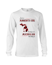 MINNESOTA GIRL LIVING IN MICHIGAN WORLD Long Sleeve Tee tile