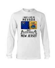 LIVE IN NEVADA BEGAN IN NEW JERSEY Long Sleeve Tee tile