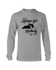JUST A MICHIGAN GIRL IN A KENTUCKY WORLD Long Sleeve Tee thumbnail
