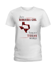 NEBRASKA GIRL LIVING IN TEXAS WORLD Ladies T-Shirt thumbnail
