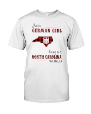 GERMAN GIRL LIVING IN NORTH CAROLINA WORLD Classic T-Shirt front