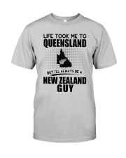 NEW ZEALAND GUY LIFE TOOK TO QUEENSLAND Classic T-Shirt front