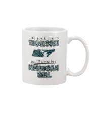 MICHIGAN GIRL LIFE TOOK TO TENNESSEE Mug tile