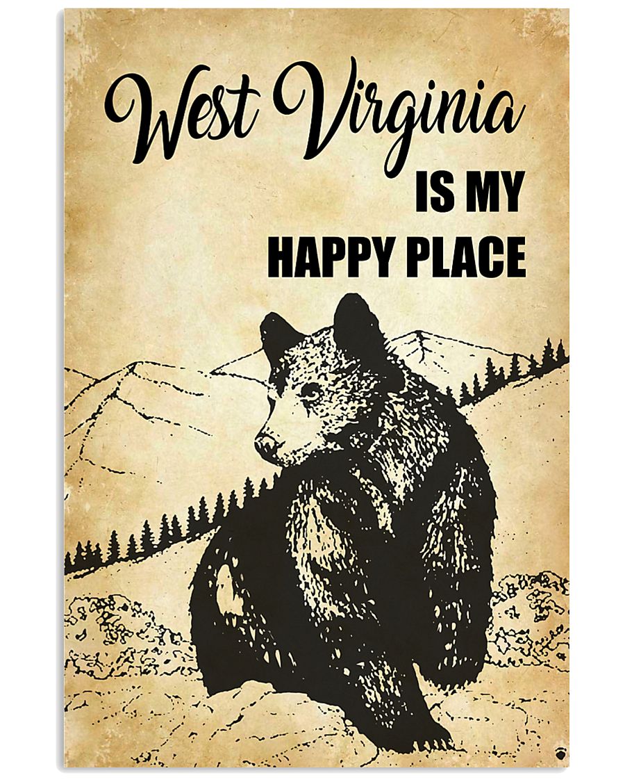 WEST VIRGINIA IS MY HAPPY PLACE 11x17 Poster