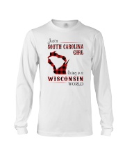 SOUTH CAROLINA GIRL LIVING IN WISCONSIN WORLD Long Sleeve Tee thumbnail