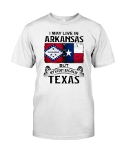LIVE IN ARKANSAS BEGAN IN TEXAS Classic T-Shirt tile
