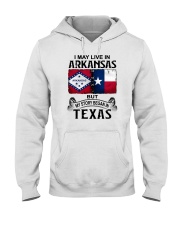 LIVE IN ARKANSAS BEGAN IN TEXAS Hooded Sweatshirt tile