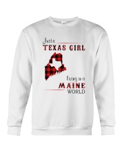 TEXAS GIRL LIVING IN MAINE WORLD Crewneck Sweatshirt tile