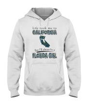 FLORIDA GIRL LIFE TOOK TO CALIFORNIA Hooded Sweatshirt tile