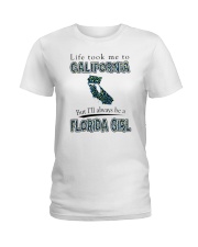 FLORIDA GIRL LIFE TOOK TO CALIFORNIA Ladies T-Shirt tile