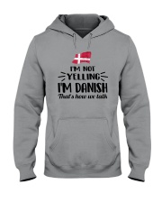 I'M NOT YELLING I'M DANISH Hooded Sweatshirt thumbnail