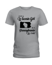 JUST A WISCONSIN GIRL IN A PENNSYLVANIA WORLD Ladies T-Shirt thumbnail