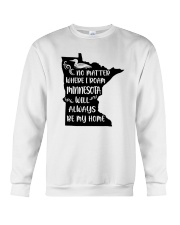 MINNESOTA WILL ALWAYS BE MY HOME Crewneck Sweatshirt thumbnail