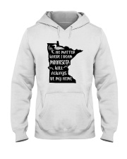 MINNESOTA WILL ALWAYS BE MY HOME Hooded Sweatshirt thumbnail