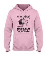 I'M NOT YELLING I'M FROM BUFFALO Hooded Sweatshirt front