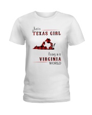 TEXAS GIRL LIVING IN VIRGINIA WORLD Ladies T-Shirt tile