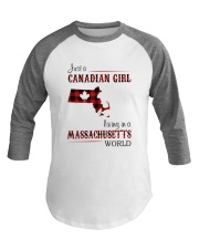 CANADIAN GIRL LIVING IN MASSACHUSETTS WORLD Baseball Tee thumbnail