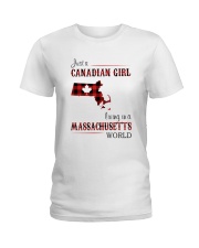 CANADIAN GIRL LIVING IN MASSACHUSETTS WORLD Ladies T-Shirt thumbnail