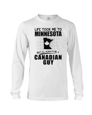 CANADIAN GUY LIFE TOOK TO MINNESOTA Long Sleeve Tee thumbnail