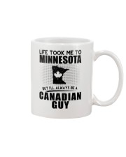 CANADIAN GUY LIFE TOOK TO MINNESOTA Mug thumbnail