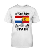 LIVE IN NETHERLANDS BEGAN IN SPAIN ROOT Classic T-Shirt tile