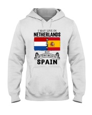 LIVE IN NETHERLANDS BEGAN IN SPAIN ROOT Hooded Sweatshirt thumbnail