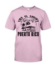 Let's Go To Puerto Rico Classic T-Shirt front