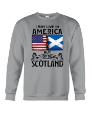 LIVE IN AMERICA BEGAN IN SCOTLAND Crewneck Sweatshirt tile